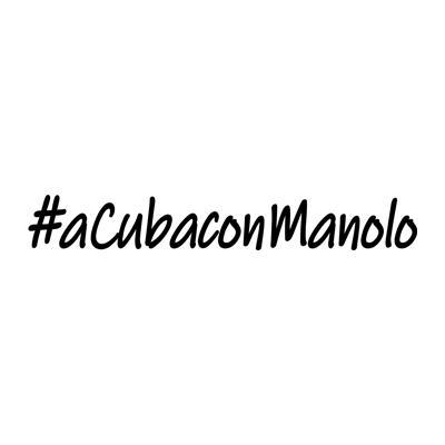 A Cuba con Manolo